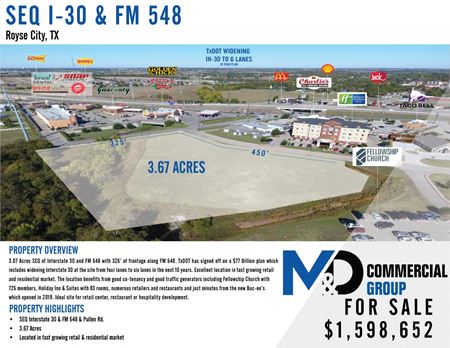 Land space for Sale at 3.67 acres SEQ I30 & FM 548 in Royse City, TX in Royse City