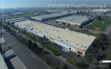 Industrial space for Rent at ±125,000 SF Food Processing & Warehouse Space in Fresno