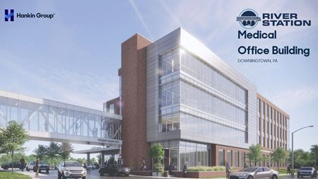 Healthcare space for Rent at Medical Office Building at River Station in Downingtown