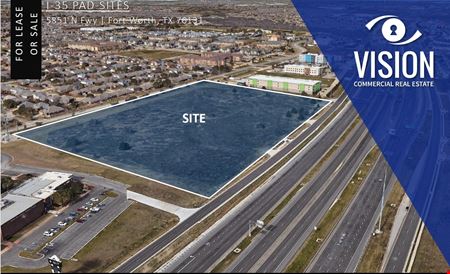 VacantLand space for Rent at 5851 B Frwy (I-35 Corridor) in Fort Worth