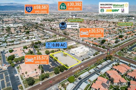 Land space for Sale at REIT Sale | 0.89 Acre Parcel | 15K VPD | $113K Avg HH Income | 14% Population Growth in Indio